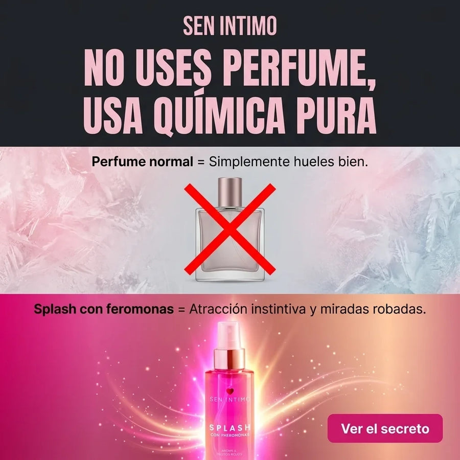 Splash con feromonas | El secreto para ser innolvidable
