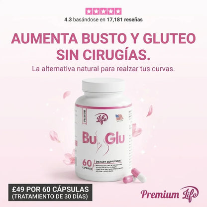 Bu-Glu™ Original: Realce Femenino Natural con Pueraria y Maca