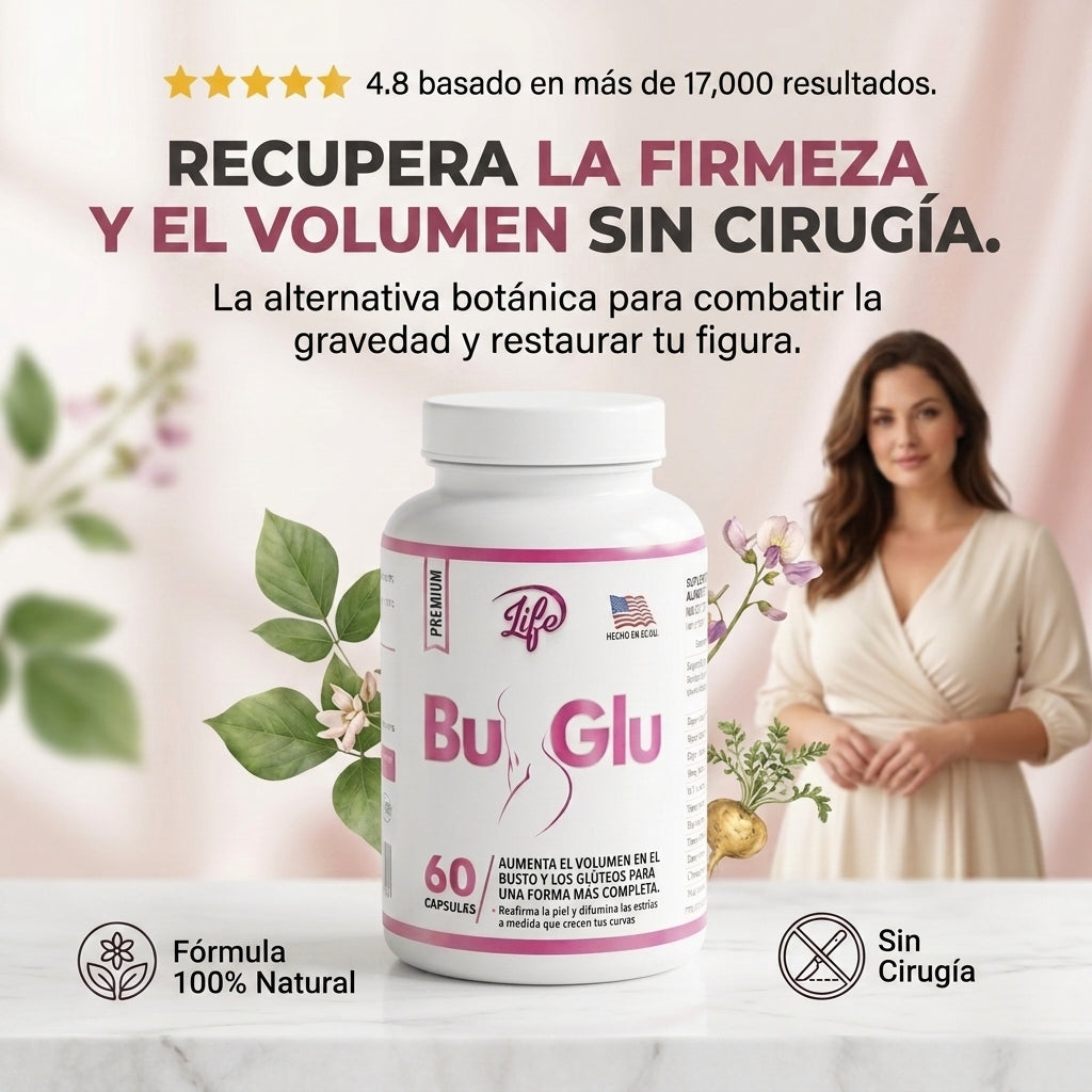 Bu-Glu™ · Cápsulas Naturales para Aumentar Busto y Glúteos